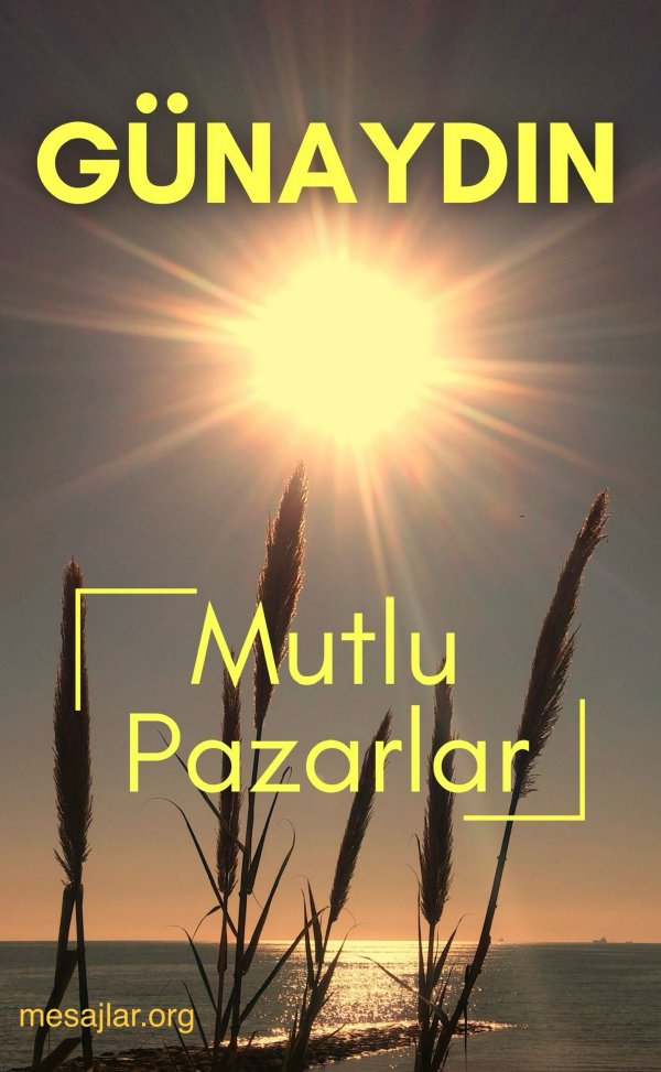 Pazar günü resimli günaydın mutlu pazarlar mesajı