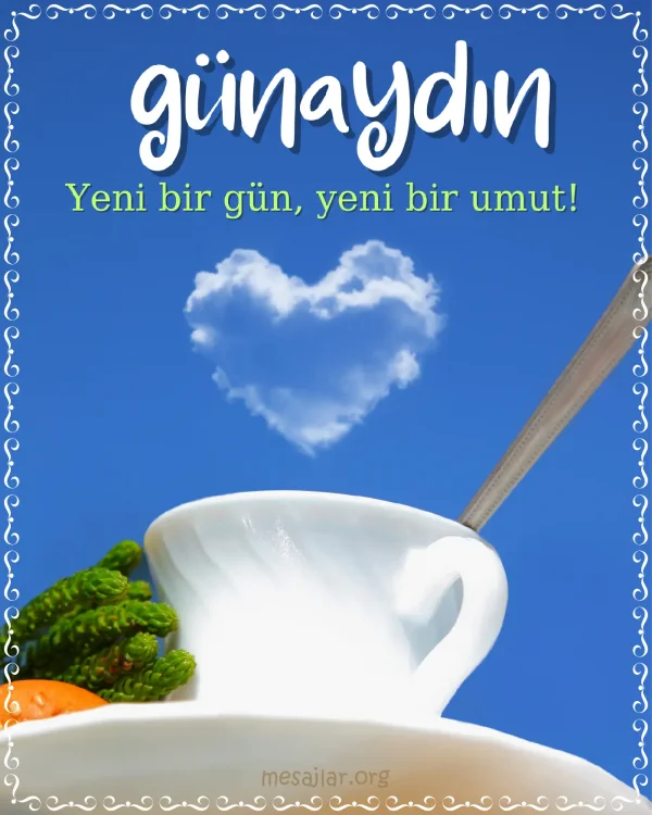 resimli günaydın iyi sabahlar mesajı