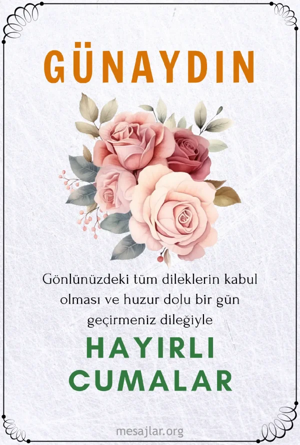 Cuma günü için resimli günaydın hayırlı cumalar mesajı