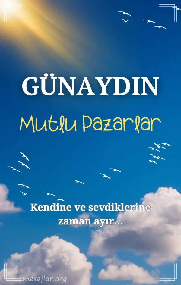 Pazar günü resimli günaydın mutlu pazarlar mesajı