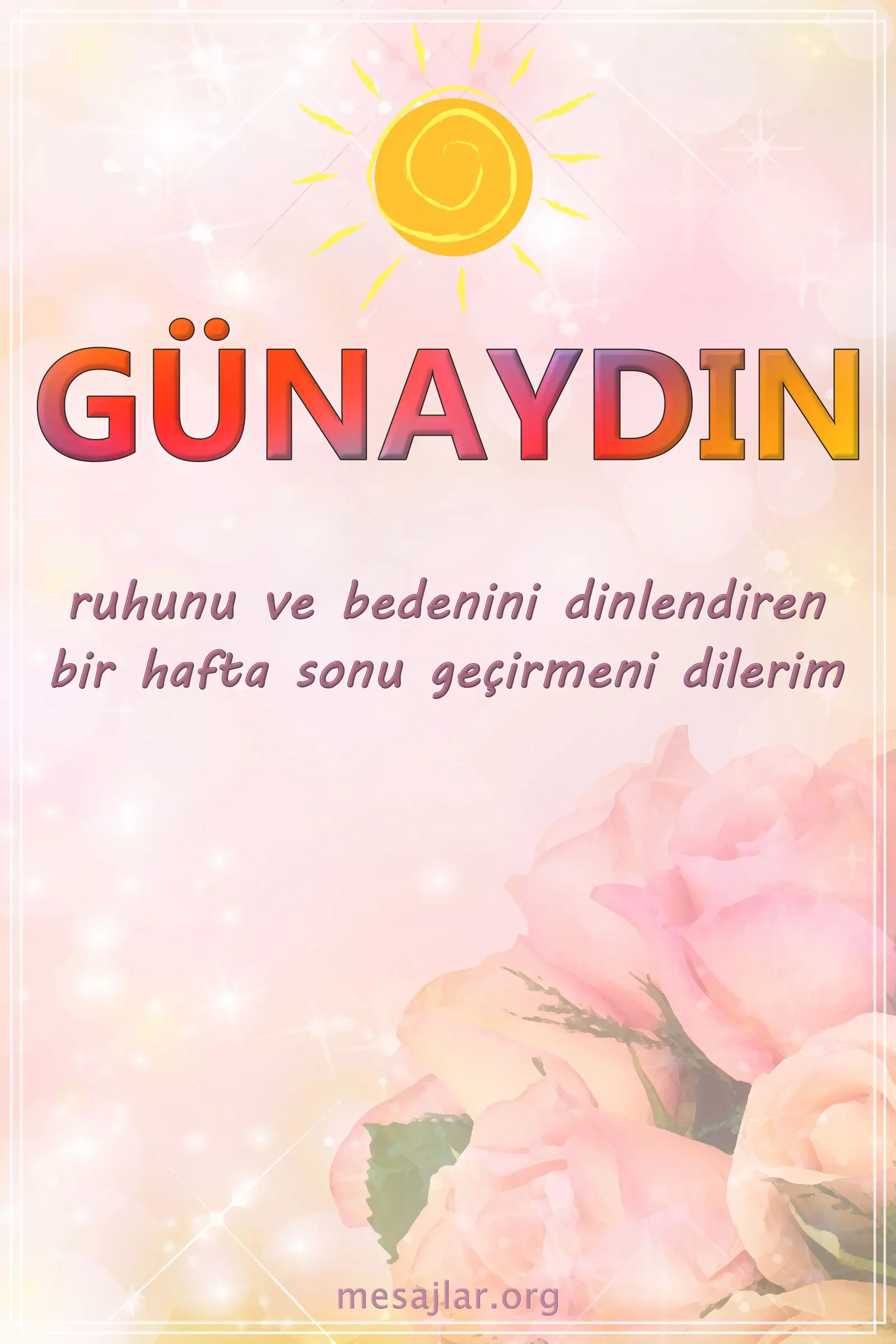 hafta sonu resimli günaydın mesajı