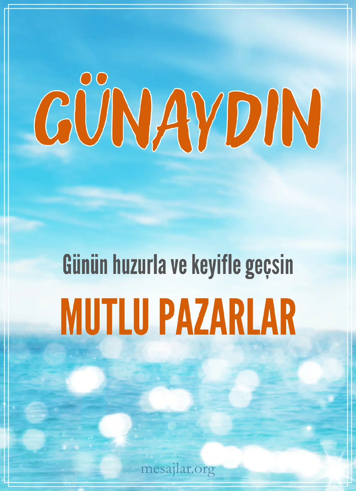 Pazar günü için resimli günaydın mesajı