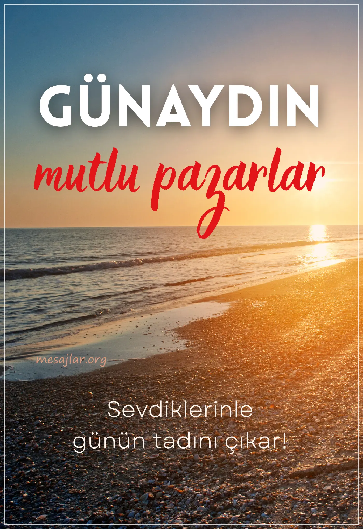 Pazar günü için resimli günaydın mutlu pazarlar mesajı