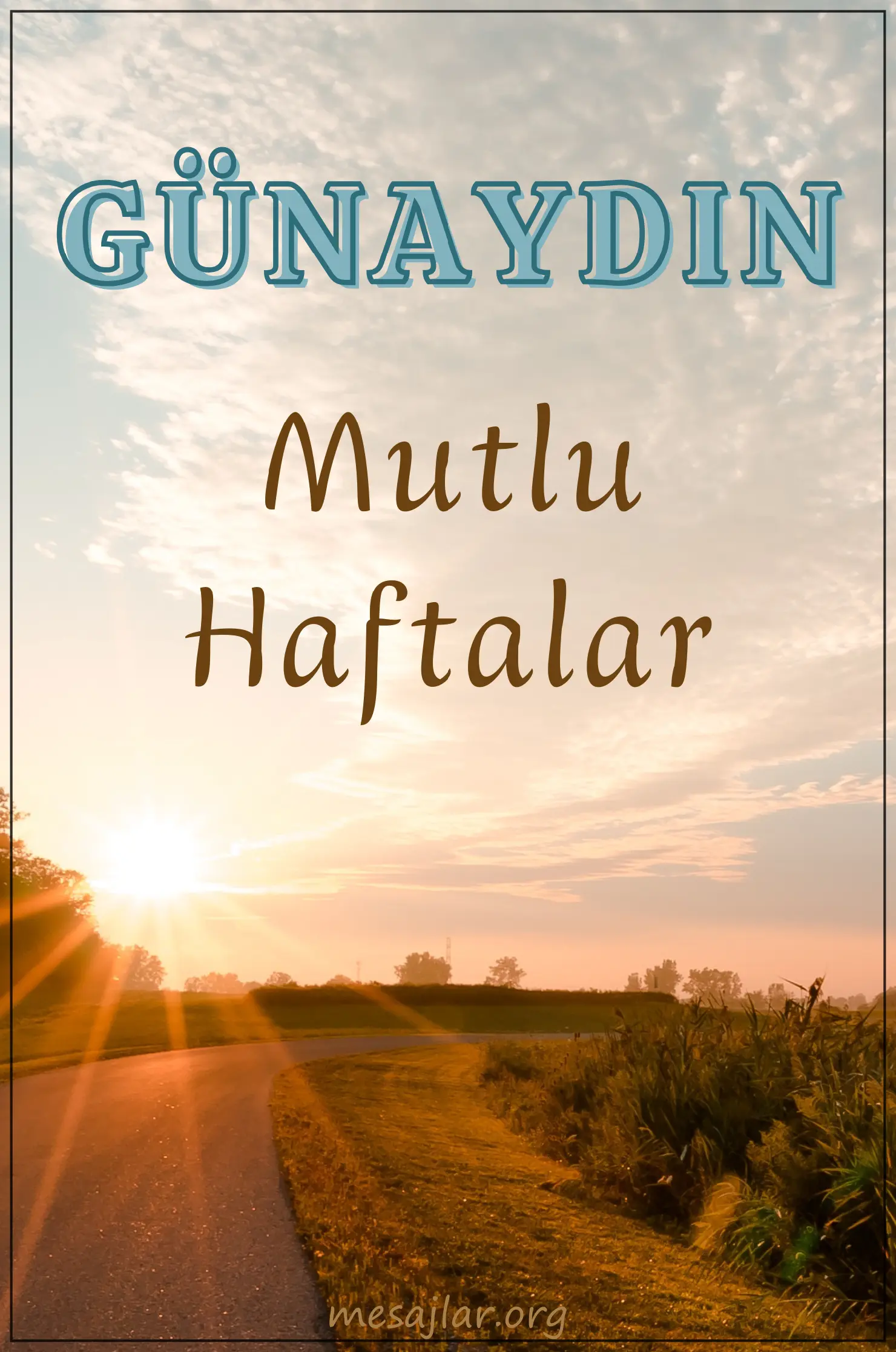 hafta başı resimli günaydın iyi sabahlar mesajı