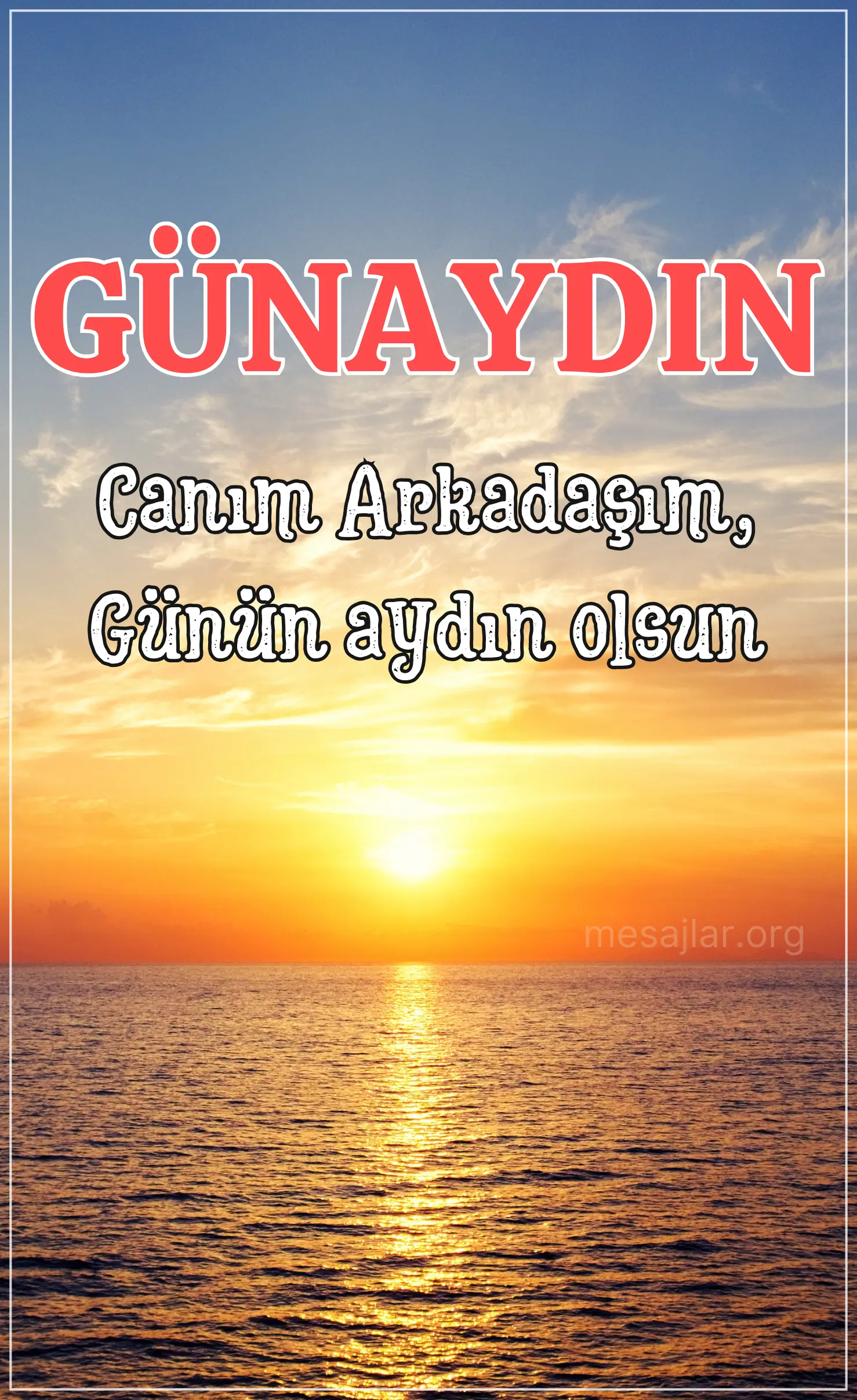 Arkadaşa resimli günaydın mesajı