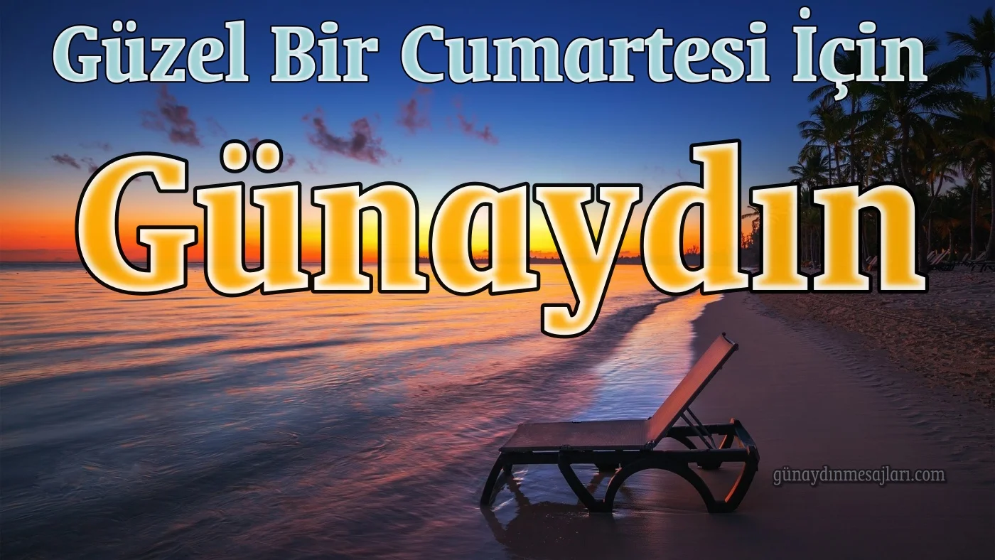 cumartesi günü resimli günaydın iyi sabahlar mesajı