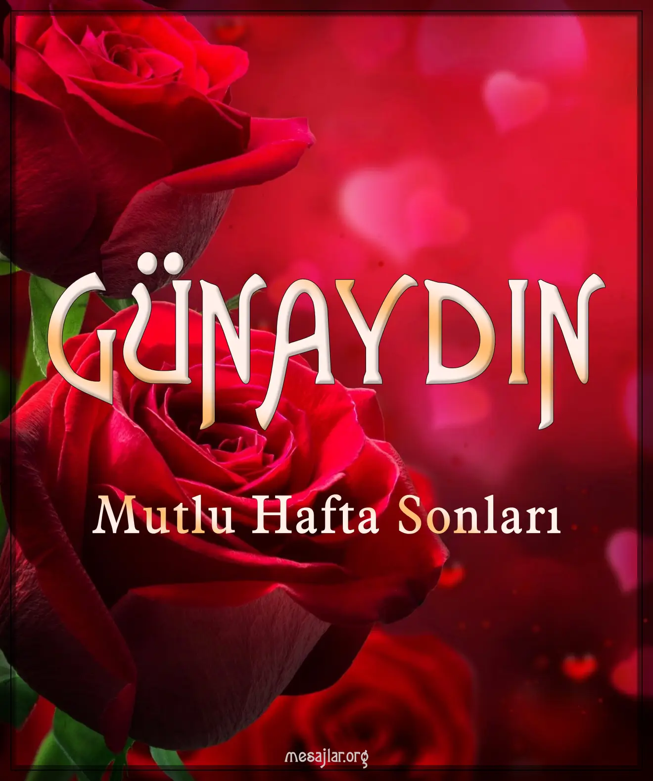 resimli günaydın mutlu hafta sonları mesajı